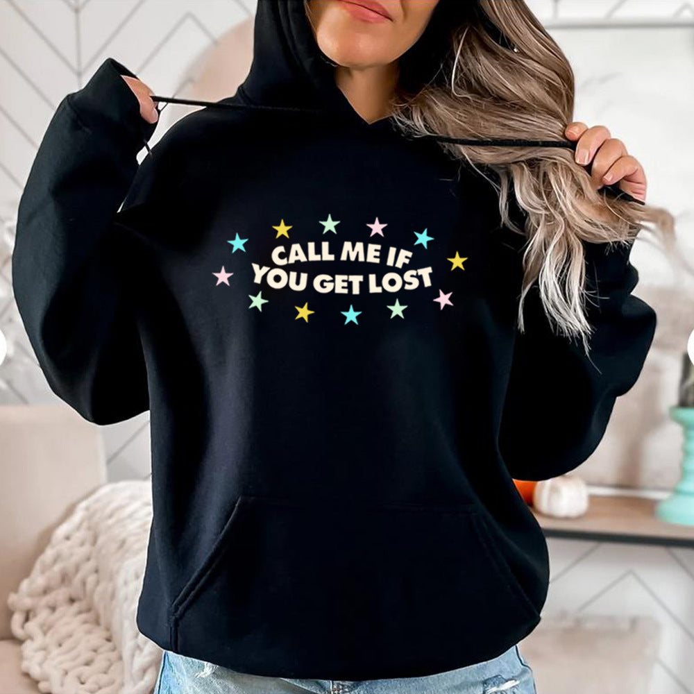 If You Get Lost Call Me Hoodie - InsPrint