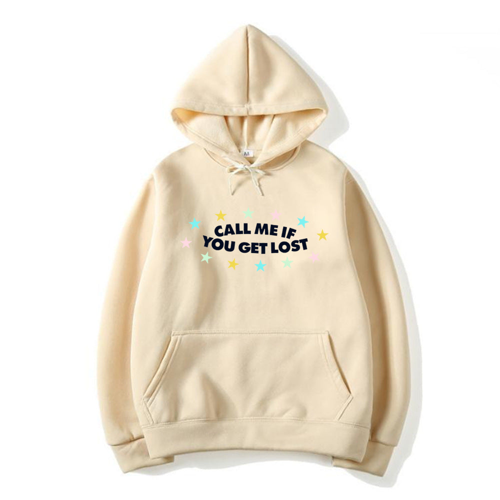 If You Get Lost Call Me Hoodie - InsPrint