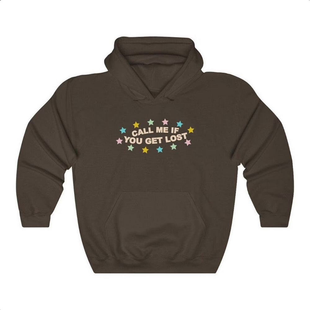 If You Get Lost Call Me Hoodie - InsPrint