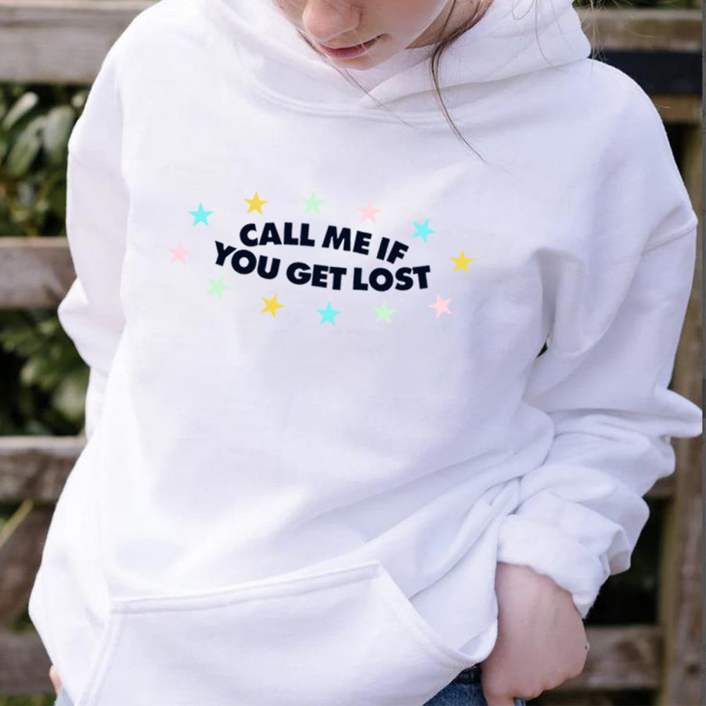 If You Get Lost Call Me Hoodie - InsPrint