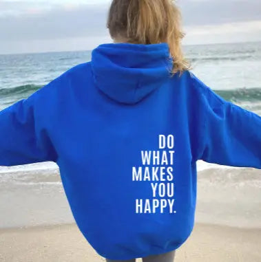 Loose Sport Hoodie Do What Makes You Happy Print Sweatshirt Hoodie Clothing - InsPrint  - Loose Sport Hoodie Do What Makes You Happy Print Sweatshirt Hoodie Clothing - InsPrint